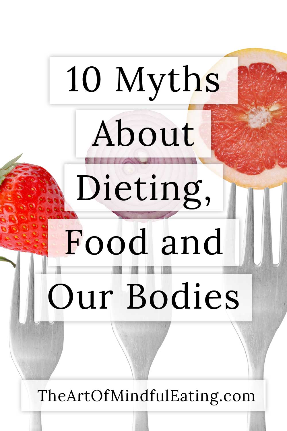 10 Myths About Dieting, Food and Our Bodies | Xen and the Art of ...