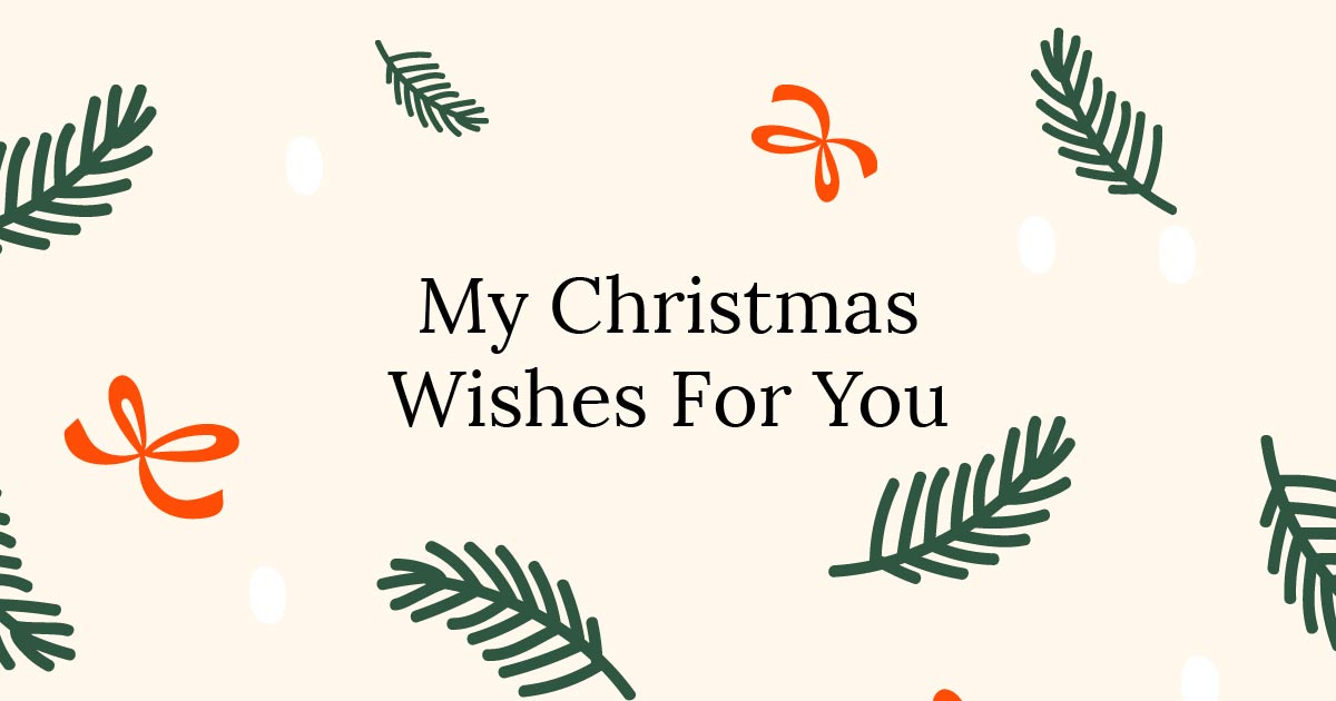 My Christmas Wishes For You